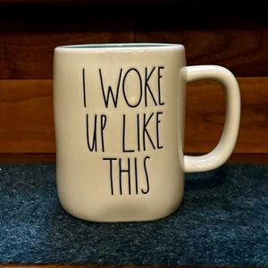 Rae Dunn “I woke up like this” mug